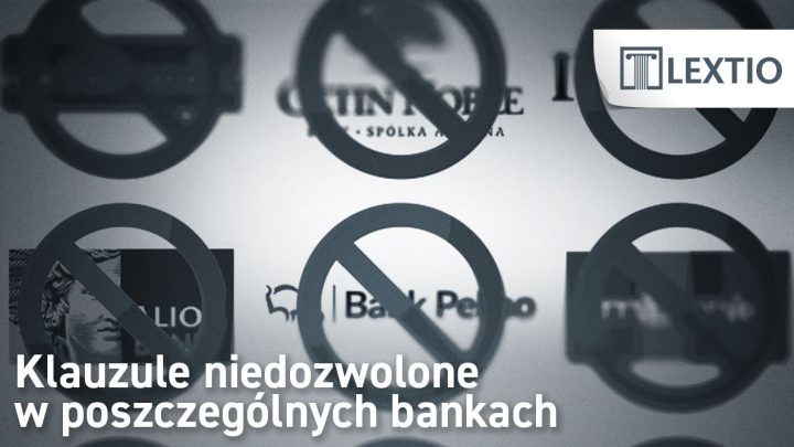 kieuczciwe klauzule w poszczególnych bankach